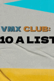 VMX Top 10 A-Listers – VMX Club