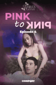 Maria’s Diary: Pink to Pink (Episode 4)