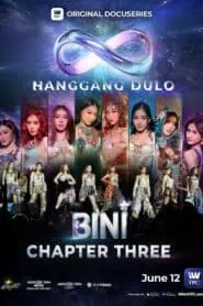 BINI Chapter 3: Hanggang Dulo (2025)